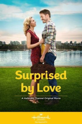 Surprised by Love (TV Movie 2015)