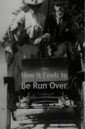 How It Feels to Be Run Over
