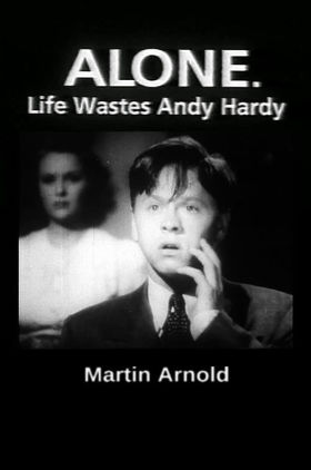 Alone. Life Wastes Andy Hardy