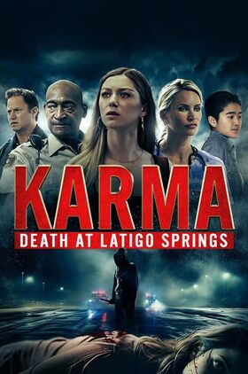 Karmas a Bitch (Death at Latigo Springs)