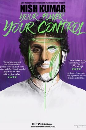Nish Kumar: Your Power, Your Control