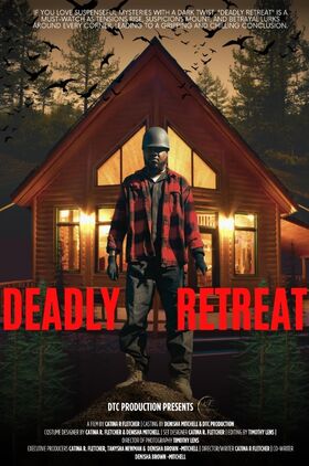 Deadly Retreat