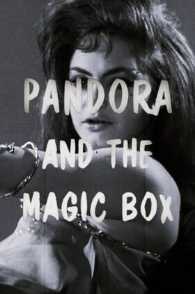 Pandora and the Magic Box