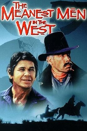 Bad Men of the West (The Meanest Men in the West)