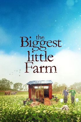 The Biggest Little Farm