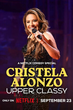 Cristela Alonzo: Upper Classy