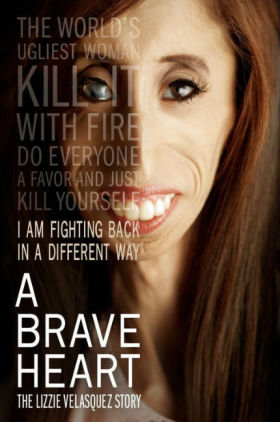 A Brave Heart: The Lizzie Velasquez Story