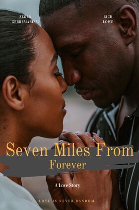 Seven Miles from Forever