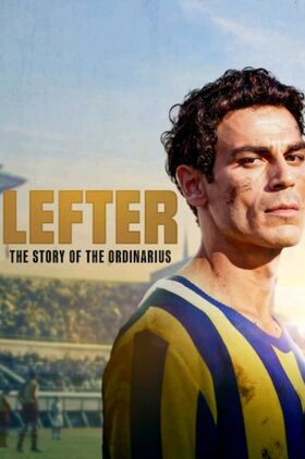 Lefter: The Story of the Ordinarius (Lefter: Bir Ordinaryüs Hikayesi)