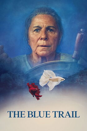 The Blue Trail (O Último Azul)
