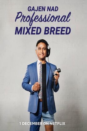 Gajen Nad: Professional Mixed Breed