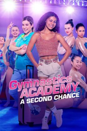 Gymnastics Academy: A Second Chance!