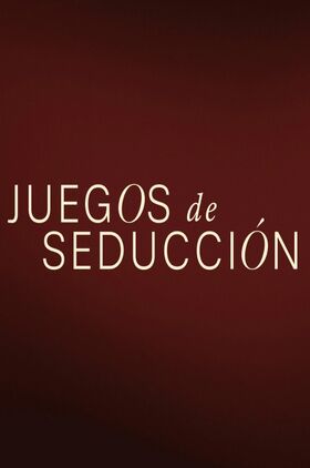 Juegos de Seducción