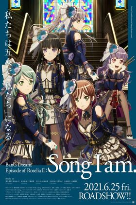 BanG Dream! Episode of Roselia II: Song I am. (Gekijouban Bang Dream)