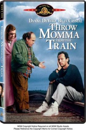 Throw Momma from the Train