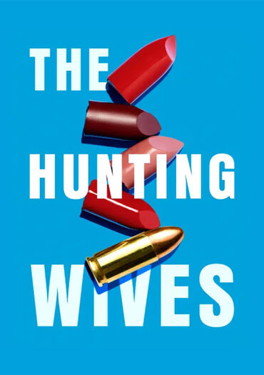 The Hunting Wives