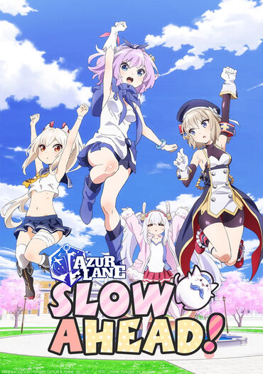 Azur Lane: Bisoku Zenshin! (Azur Lane: Slow Ahead!)