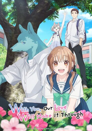 With You, Our Love Will Make It Through (Kimi to Koete Koi ni Naru)