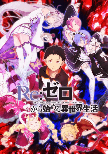 Re: ZERO - Starting Life in Another World Re-Edit (Re:Zero kara Hajimeru Isekai Seikatsu)