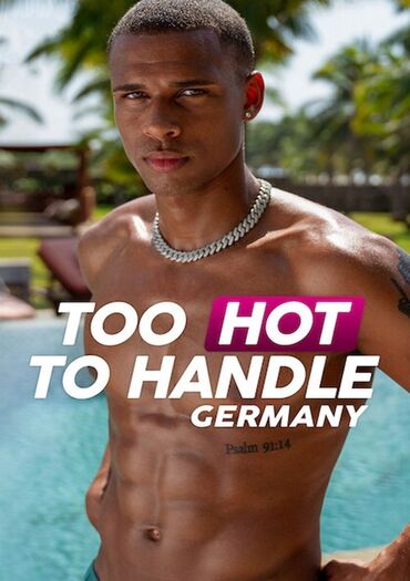 Too Hot to Handle: Germany