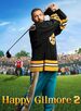 Happy Gilmore 2
